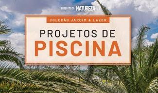 Colecao Jardim & Lazer - Edicao 4 - Projetos de Piscina