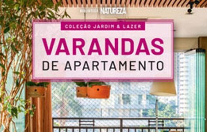 Colecao Jardim & Lazer -Edicao 6 – Varandas de Apartamento